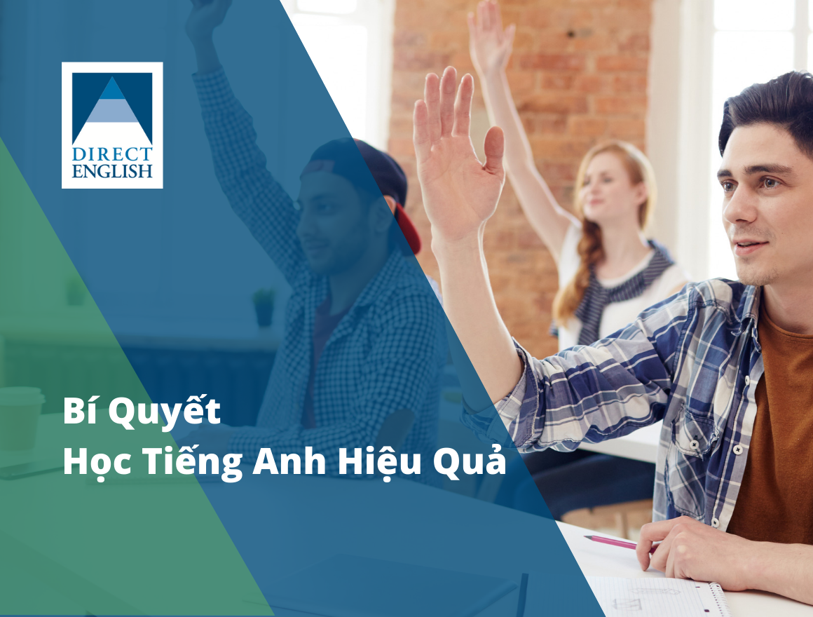 10 Nguyên Tắc & 15 Bí Quyết Học Tiếng Anh Hiệu Quả